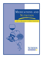 Medications & Nutrition A Quick Reference for Busy Clinicians